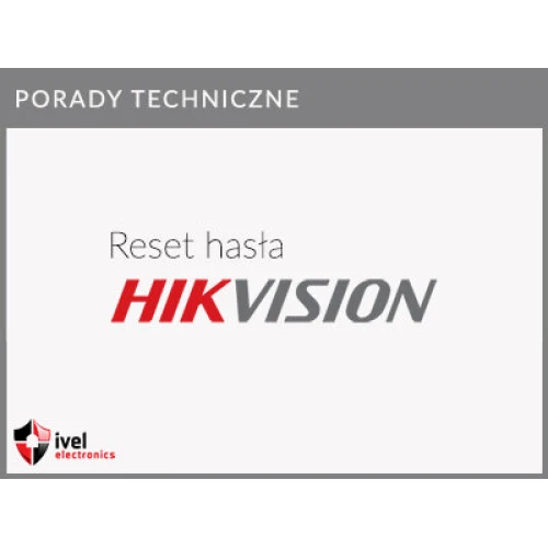 Hogyan állíthatja vissza a jelszót egy Hikvision kamerarögzítőn?